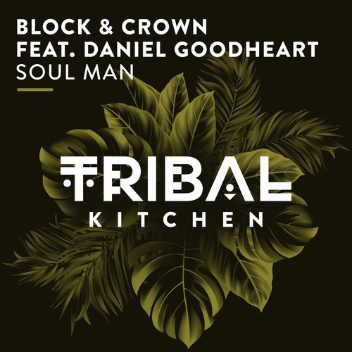 Block & Crown - Soul Man [TK188]